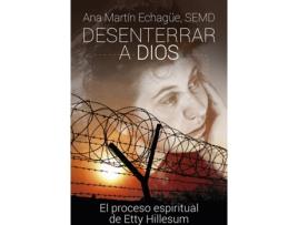 Livro Desenterrar A Dios de Ana Martín Echagüe (Espanhol)