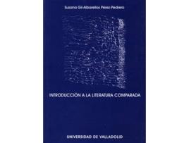 Livro Introducción A La Literatura Comparada de Susana Gil-Albarellos Perez-Pedrero (Espanhol)