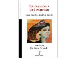 Livro La memoria del expreso de Jiménez Simón, Juan Ramón, Ilustrado por Eva García Fernández (Espanhol)