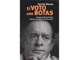 Livro El Voto Con Botas de Fermin Bouza (Espanhol)