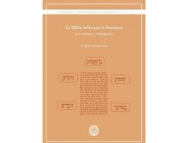 Livro La Biblia hebrea en la literatura : guía temática y bibliográfica de G. Del Olmo Lete (Espanhol)