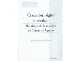 Livro Creación, signo y edad : metafísica de la relación en Tomás de Aquino de Juan Cruz Cruz (Espanhol)