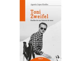 Livro Toni Zweifel de Agustín López Kindler (Espanhol)