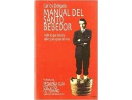 Livro Manual Del Santo Bebedor de Carlos Delgado (Espanhol)