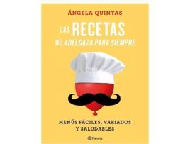 Livro Las Recetas De Adelgaza Para Siempre de Ángela Quintas (Espanhol)