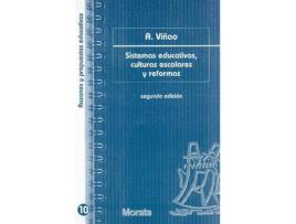 Livro Sistemas Educativos, Culturas Escolares Y Reformas de Antonio Viñao Frago (Espanhol)