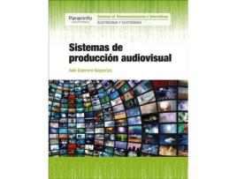 Livro Sistemas De Producción Audiovisual de Iván Guerrero Vaquerizo (Espanhol)