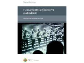 Livro Fundamentos de narrativa audiovisual de Juan Orellana Gutierrez De Terán (Espanhol)