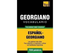 Livro Vocabulario espanol-georgiano - 7000 palabras mas usadas de Andrey Taranov (Espanhol)