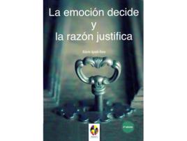 Livro La Emoción Decide Y La Razón Justifica de Roberto Aguado (Espanhol)