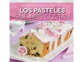 Livro Los Pasteles Que Nos Gustan de Vários Autores (Espanhol)
