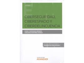 Livro Ciberseguridad, Ciberespacio Y Ciberdelincuencia (Dúo) de Daniel Martínez Atienza Fernández Bermejo (Espanhol)
