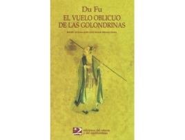 Livro El Vuelo Oblicuo De Las Golondrinas de Du Fu (Espanhol)