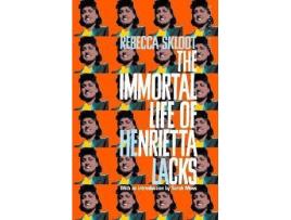 Livro The Immortal Life Of Henrietta Lacks De Rebecca Skloot (Inglês)