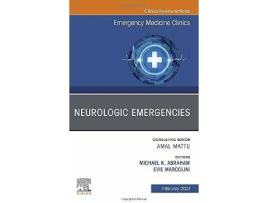 Livro Neurologic Emergencies, An Issue Of Emergency Medicine Clinics Of North America, de Vvaa (Inglês)