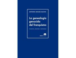 Livro La Genealogia Genocida Del Franquismo (Espanhol)
