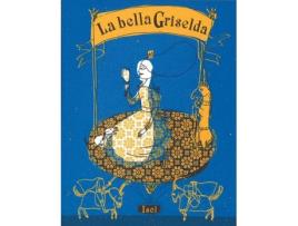 Livro La Bella Griselda de Isol (Espanhol)