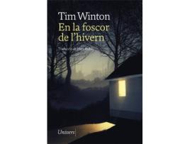 Livro En La Foscor De L'Hivern de Tim Winton (Catalão)