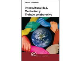 Livro Interculturalidad, Mediacion Y Trabajo de Andrés Escarbajal Frutos (Espanhol)