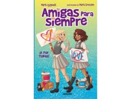 Livro Amigas Para Siempre 3. ¡A Por Todas! de Maria Ayguadé (Espanhol)