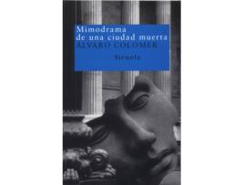 Livro Mimodrama De Una Ciudad Muerta de Álvaro Colomer (Espanhol)