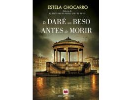 Livro Te Darè Un Beso Antes De Morir de Estela Chocarro (Espanhol)