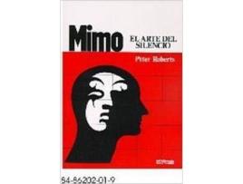 Livro Mimo. El Arte Del Silencio de Peter Roberts (Espanhol)