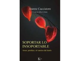 Livro Soportar Lo Insoportable de Joanne Cacciatore (Espanhol)