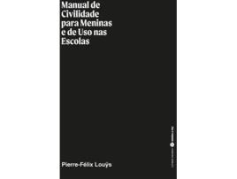 Livro Manual de Civilidade para Meninas e de Uso nas Escolas de Pierre-Félix Louÿs (Português)