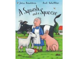 Livro A Squash And A Squeeze de Julia Donaldson