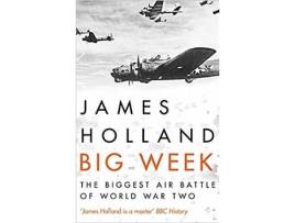 Livro Big Week de James Holland (Inglês)