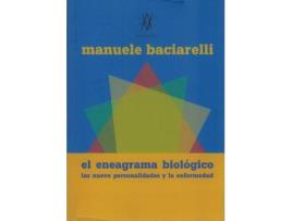 Livro EL ENEAGRAMA BIOLÓGICO: LAS NUEVE PERSONALIDADES Y LA ENFERMEDAD de Manuele Baciarelli