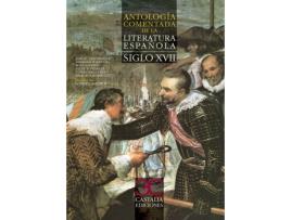 Livro Antologia Comentada De La Literatura Española Siglo XVII de Vários Autores