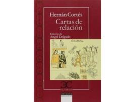 Livro Cartas De Relación de Hernan Cortes