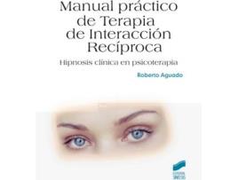 Livro Manual Práctico De Terarpia De Interacción Recipróca de Roberto Aguada