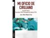 Livro Mi Oficio De Cirujano de Joan-Albert Mijares Grau (Espanhol)