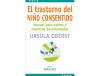 Livro El Trastorno Del Niño Consentido de Ursula Oberst (Espanhol)